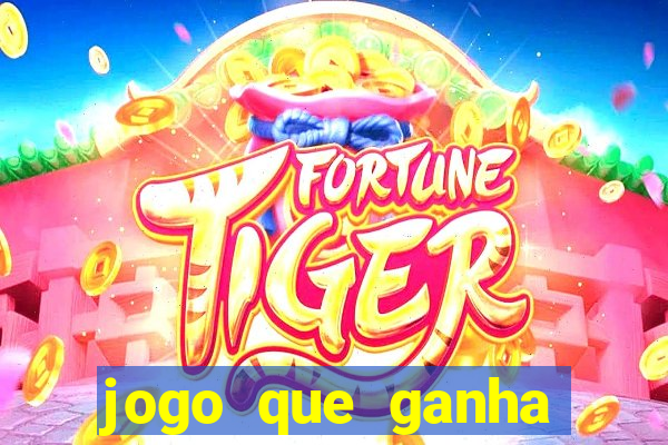 jogo que ganha dinheiro sem depositar nada